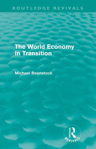 The World Economy in Transition (Routledge Revivals)