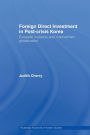 Foreign Direct Investment in Post-Crisis Korea: European Investors and 'Mismatched Globalization'