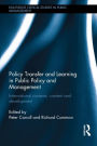 Policy Transfer and Learning in Public Policy and Management: International Contexts, Content and Development