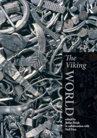 Title: The Viking World / Edition 1, Author: Stefan Brink