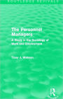 The Personnel Managers (Routledge Revivals): A Study in the Sociology of Work and Employment