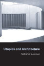 Utopias and Architecture / Edition 1