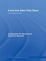 Food Aid After Fifty Years: Recasting its Role