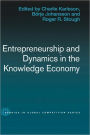 Entrepreneurship and Dynamics in the Knowledge Economy / Edition 1