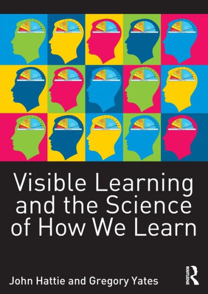 Visible Learning and the Science of How We Learn / Edition 1