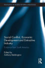 Social Conflict, Economic Development and Extractive Industry: Evidence from South America