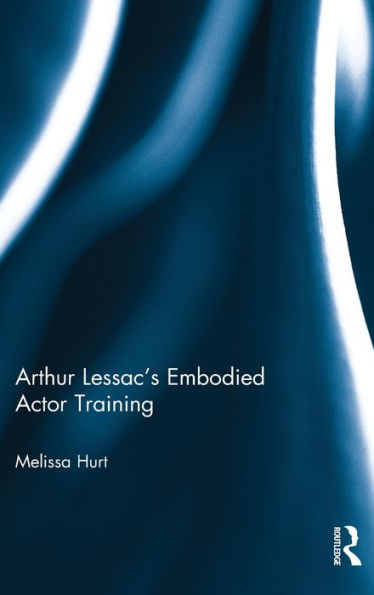 Arthur Lessac's Embodied Actor Training