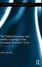 The Political Economy and Media Coverage of the European Economic Crisis: The case of Ireland