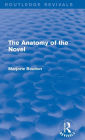 The Anatomy of the Novel (Routledge Revivals)