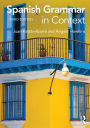 Spanish Grammar in Context / Edition 3