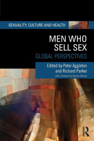 Title: Men Who Sell Sex: Global Perspectives, Author: Peter Aggleton