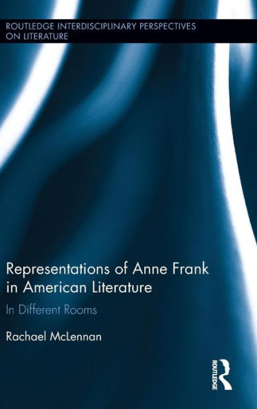 Representations of Anne Frank in American Literature / Edition 1