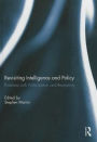 Revisiting Intelligence and Policy: Problems with Politicization and Receptivity