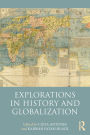 Explorations in History and Globalization / Edition 1