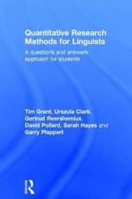 Title: Quantitative Research Methods for Linguists: a questions and answers approach for students, Author: Tim Grant