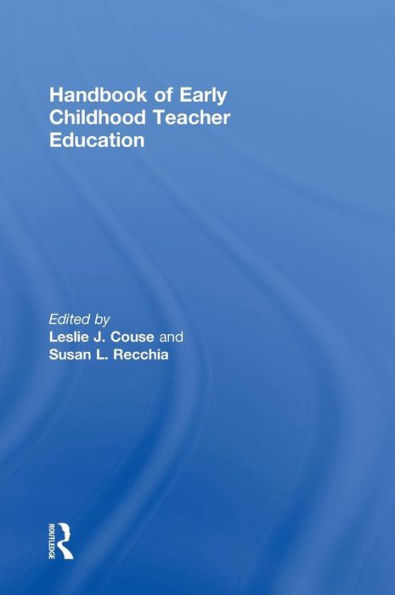 Handbook of Early Childhood Teacher Education / Edition 1