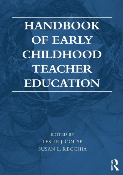 Handbook of Early Childhood Teacher Education / Edition 1