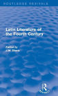 Latin Literature of the Fourth Century (Routledge Revivals)