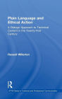 Plain Language and Ethical Action: A Dialogic Approach to Technical Content in the 21st Century