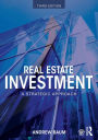 Real Estate Investment: A Strategic Approach