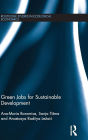 Green Jobs for Sustainable Development / Edition 1