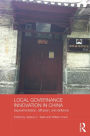 Local Governance Innovation in China: Experimentation, Diffusion, and Defiance