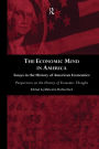 The Economic Mind in America: Essays in the History of American Economics