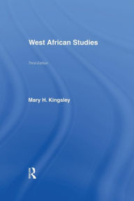 Title: West African Studies, Author: Mary Kingsley