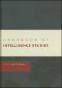 Handbook of Intelligence Studies / Edition 1