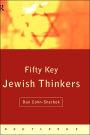 Fifty Key Jewish Thinkers