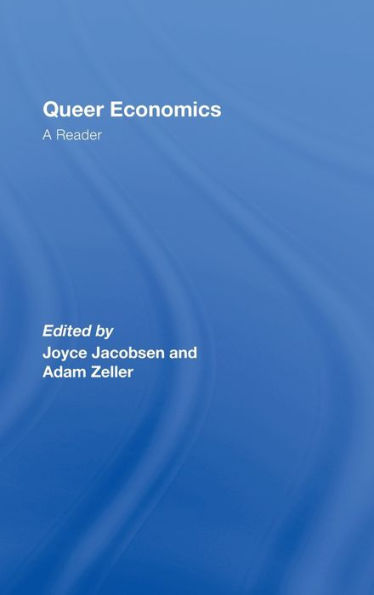 Queer Economics: A Reader
