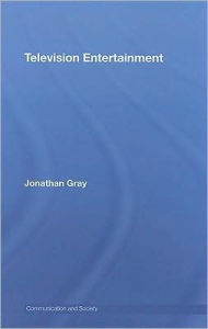 Title: Television Entertainment, Author: Jonathan Gray