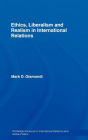 Ethics, Liberalism and Realism in International Relations