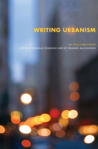 Title: Writing Urbanism: A Design Reader / Edition 1, Author: Douglas Kelbaugh