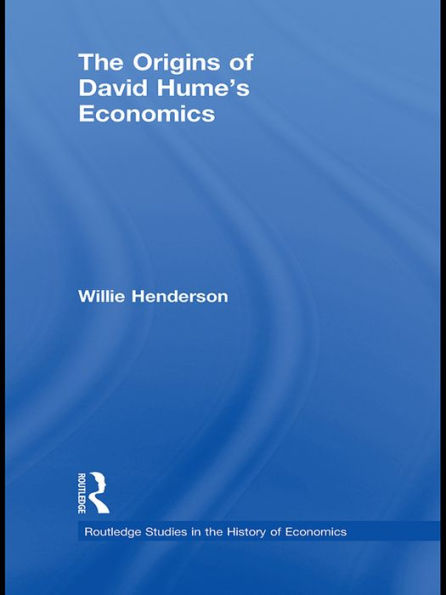 The Origins of David Hume's Economics / Edition 1