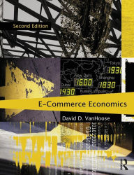 Title: eCommerce Economics / Edition 1, Author: David VanHoose