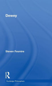 Title: Dewey / Edition 1, Author: Steven Fesmire