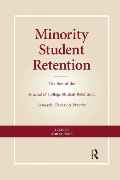 Minority Student Retention: The Best of the 