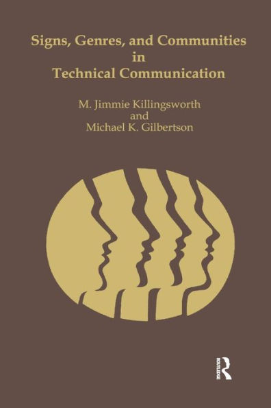 Signs, Genres, and Communities in Technical Communication / Edition 1