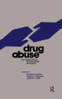 Drug Abuse: Foundation for a Psychosocial Approach / Edition 1