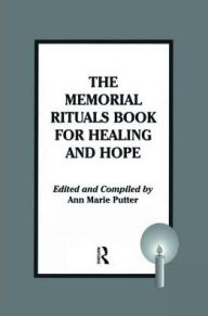 Title: The Memorial Rituals Book for Healing and Hope, Author: Ann Marie Putter