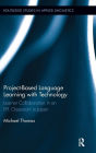 Project-Based Language Learning with Technology: Learner Collaboration in an EFL Classroom in Japan