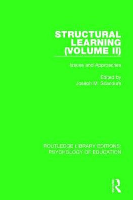 Structural Learning (Volume 2): Issues and Approaches