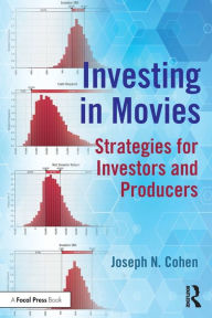 Title: Investing in Movies: Strategies for Investors and Producers, Author: Joseph N. Cohen