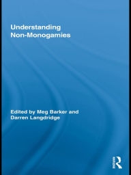 Title: Understanding Non-Monogamies / Edition 1, Author: Meg Barker