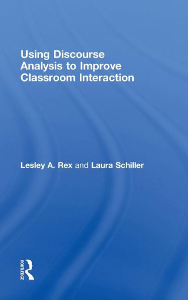 Using Discourse Analysis to Improve Classroom Interaction / Edition 1