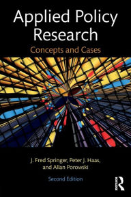 Title: Applied Policy Research: Concepts and Cases / Edition 2, Author: J. Fred Springer