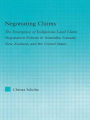 Negotiating Claims: The Emergence of Indigenous Land Claim Negotiation Policies in Australia, Canada, New Zealand, and the United States