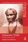 Sojourner Truth: Prophet of Social Justice / Edition 1