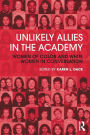 Unlikely Allies in the Academy: Women of Color and White Women in Conversation / Edition 1
